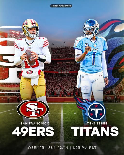🚨 TIME UPDATE 49ers vs. Titans at Levi’s Stadium — The Highly