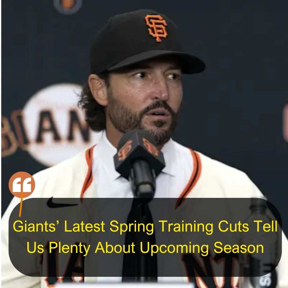 Giants’ Latest Spring Training Cuts Tell Us Plenty About Upcoming ...